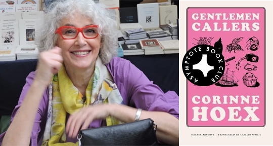 Announcing Our April Book Club Selection: Gentlemen Callers by Corinne Hoex  - Asymptote Blog